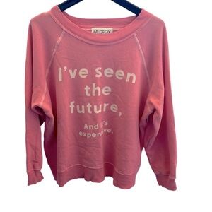 Wildfox I’ve seen the future sweatshirt